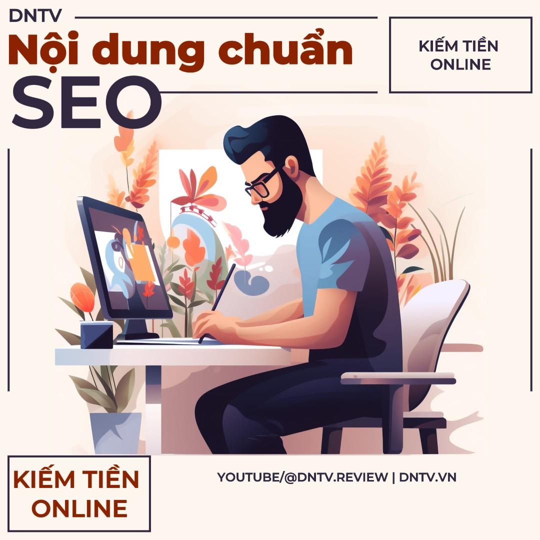 Những nội dung chuẩn SEO khiến khách hàng ở lại website lâu nhất