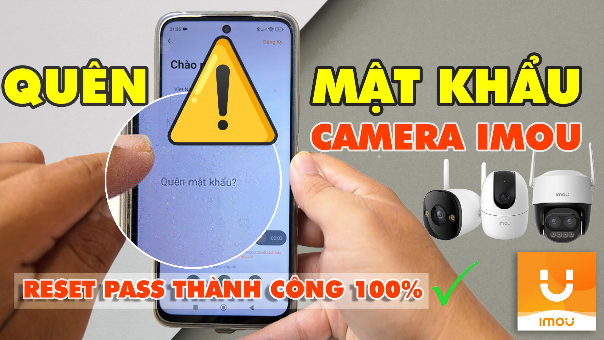 Cách Lấy Lại Mật Khẩu Camera Imou Khi Bị Quên | Reset Pass Imou 100% Thành Công